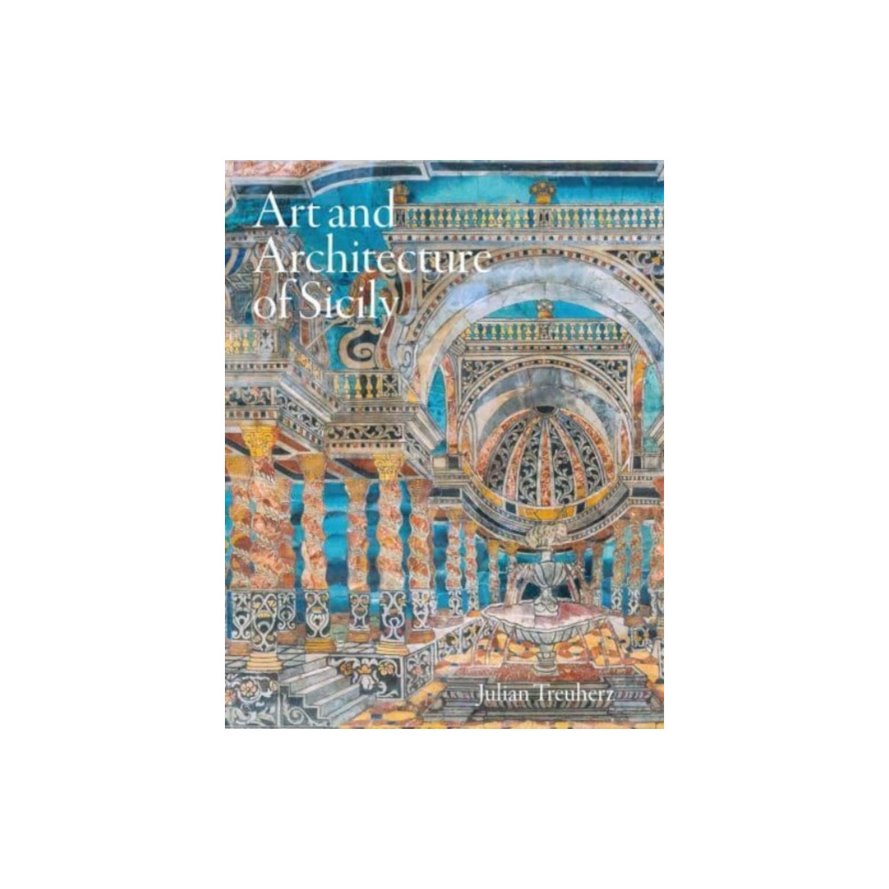 Produktbild för Art and Architecture of Sicily (inbunden, eng)