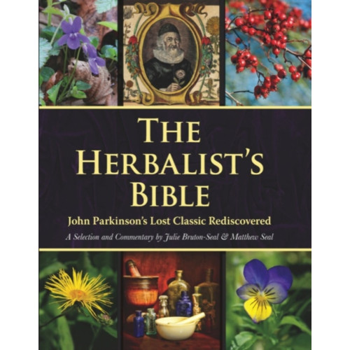 Merlin Unwin Books The Herbalist's Bible (inbunden, eng)