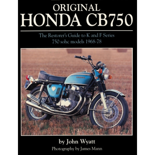 Herridge & Sons Ltd Original Honda CB750 (inbunden, eng)