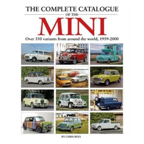 Herridge & Sons Ltd The Complete Catalogue of the Mini (inbunden, eng)