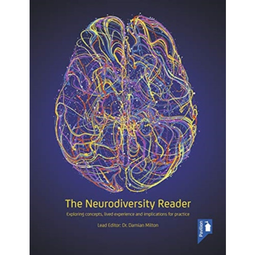 Pavilion Publishing and Media Ltd The Neurodiversity Reader (häftad, eng)