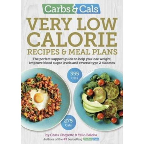 Chello Publishing Carbs & Cals Very Low Calorie Recipes & Meal Plans (häftad, eng)