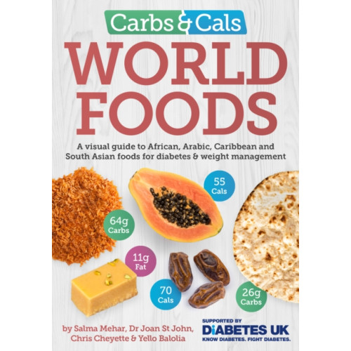 Chello Publishing Carbs & Cals World Foods (häftad, eng)