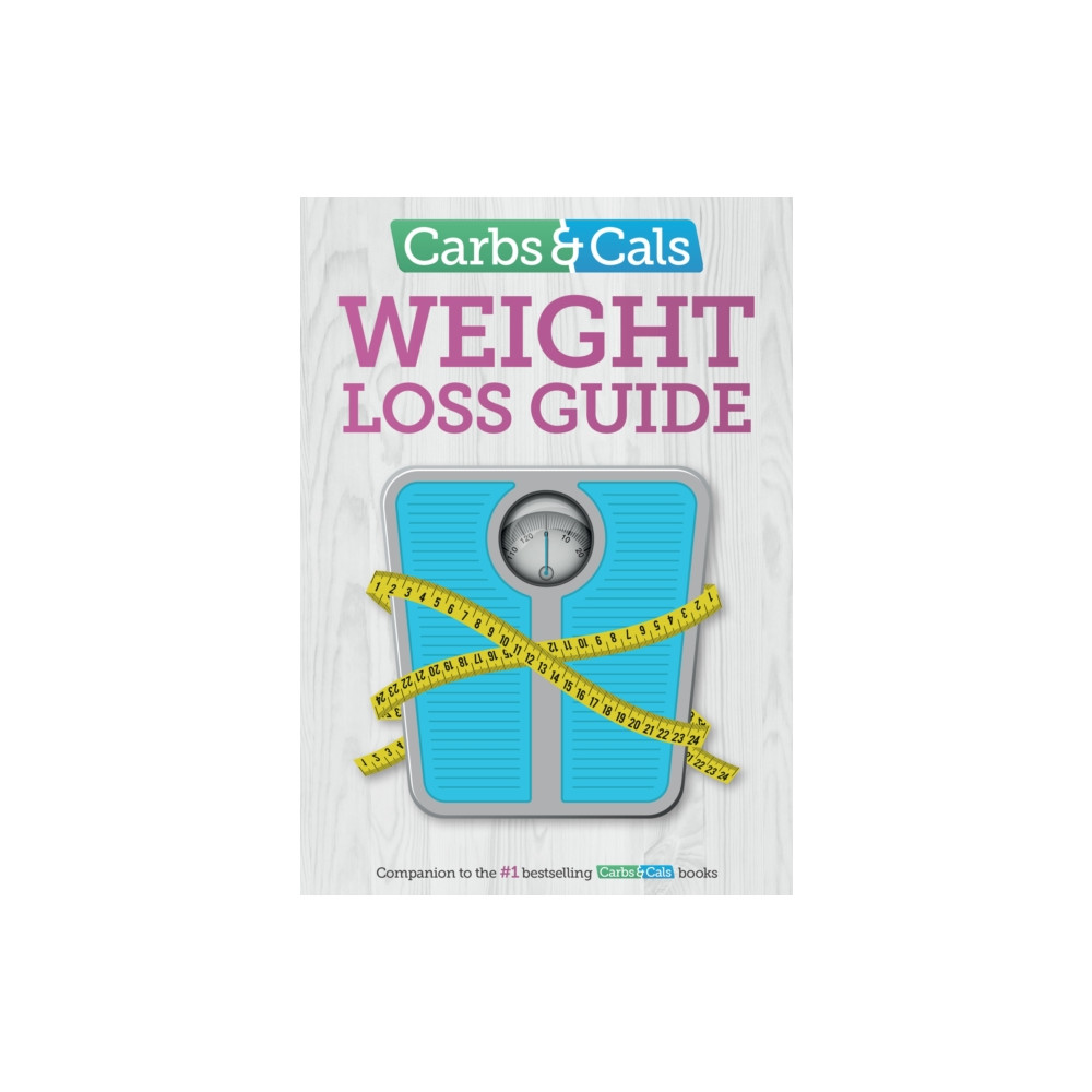 Produktbild för Carbs & Cals Weight Loss Guide (häftad, eng)