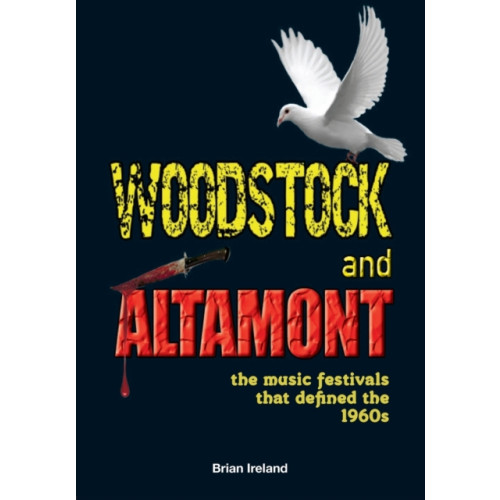 Wymer Publishing Woodstock and Altamont (häftad, eng)