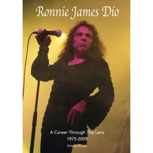 Wymer Publishing Ronnie James Dio - A Career Through The Lens 1975-2009 (häftad, eng)