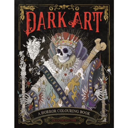 Michael O'Mara Books Ltd Dark Art: A Horror Colouring Book (häftad, eng)