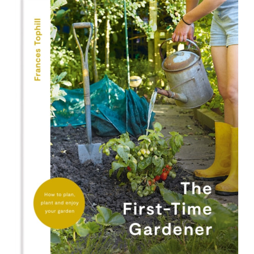 Octopus publishing group The First-Time Gardener (inbunden, eng)