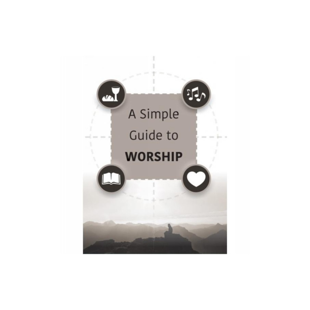 Produktbild för A Simple Guide to Worship (häftad, eng)