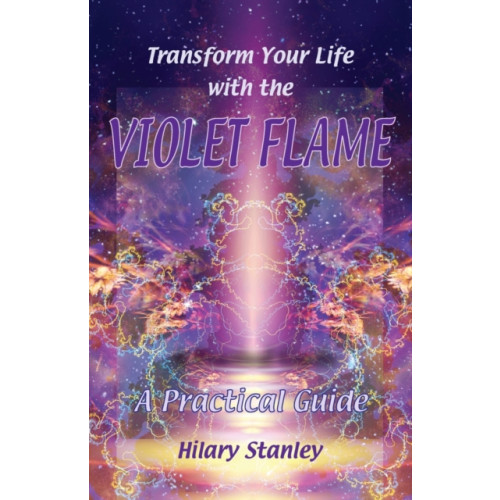 Archive Publishing Transform Your Life with Violet Flame (häftad, eng)