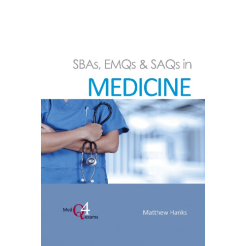 TFM Publishing Ltd SBAs, EMQs & SAQs in MEDICINE (häftad, eng)