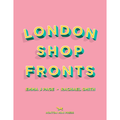 Hoxton Mini Press London Shopfronts (inbunden, eng)