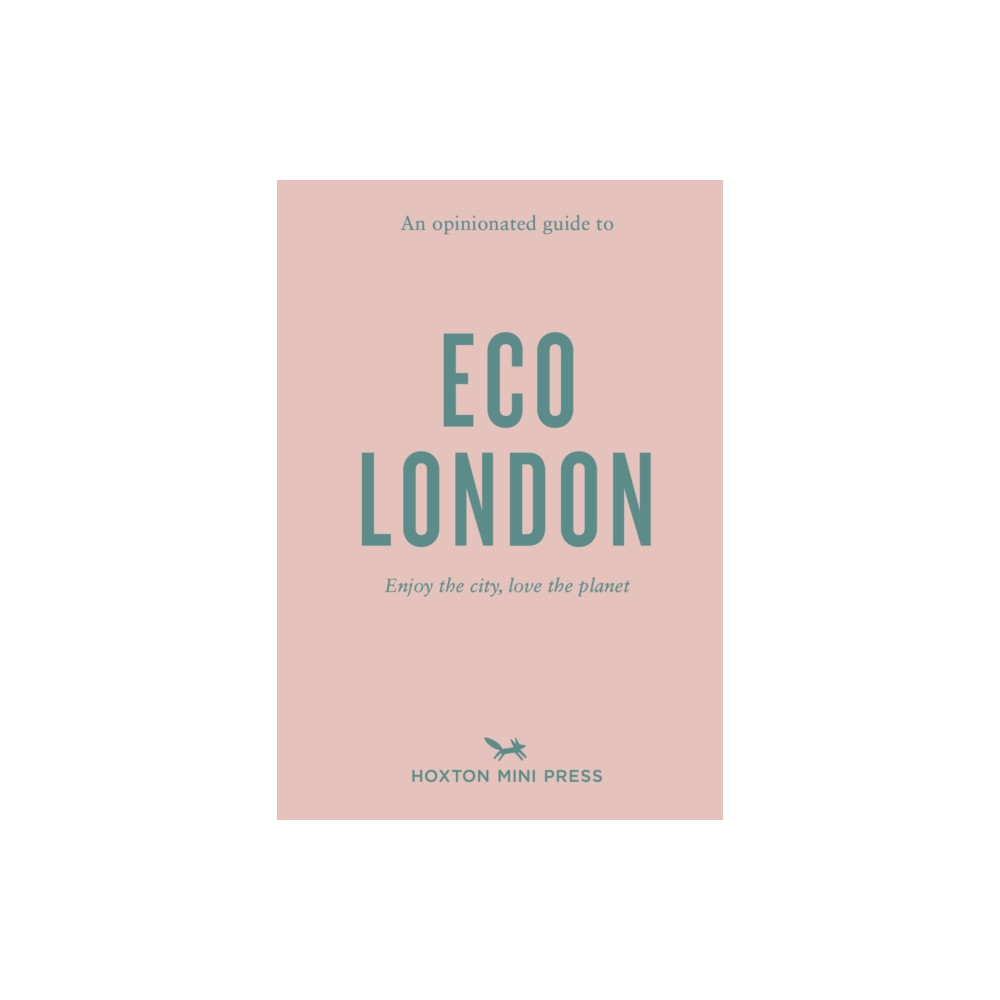 Produktbild för An Opinionated Guide to Eco London (häftad, eng)