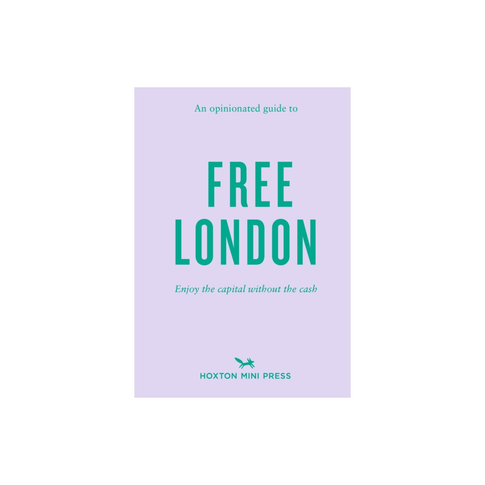 Produktbild för An Opinionated Guide To Free London (häftad, eng)