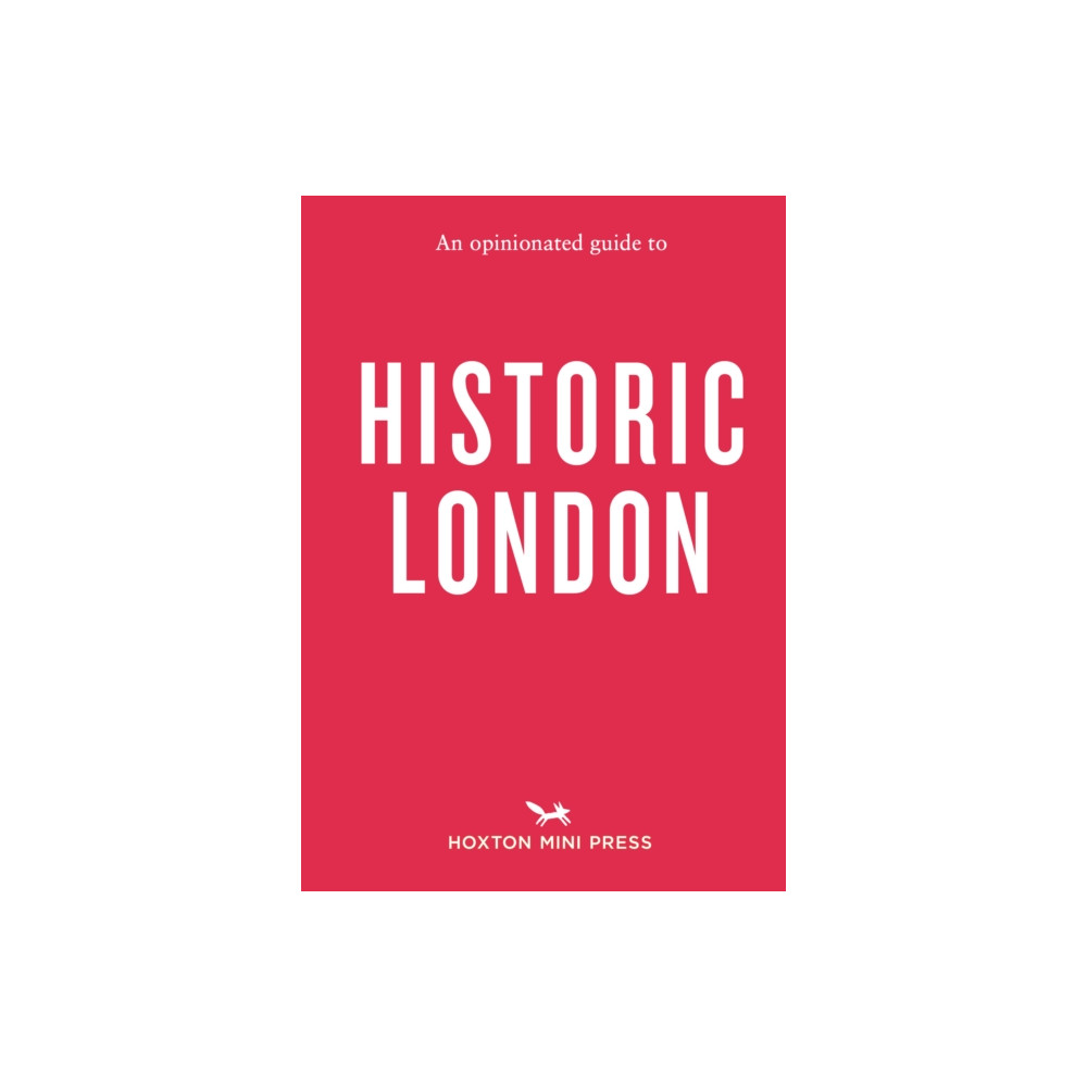 Produktbild för An Opinionated Guide to Historic London (häftad, eng)