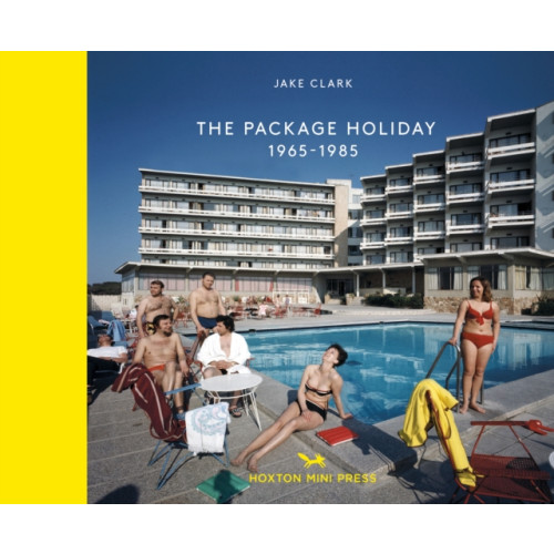 Hoxton Mini Press The Package Holiday (inbunden, eng)