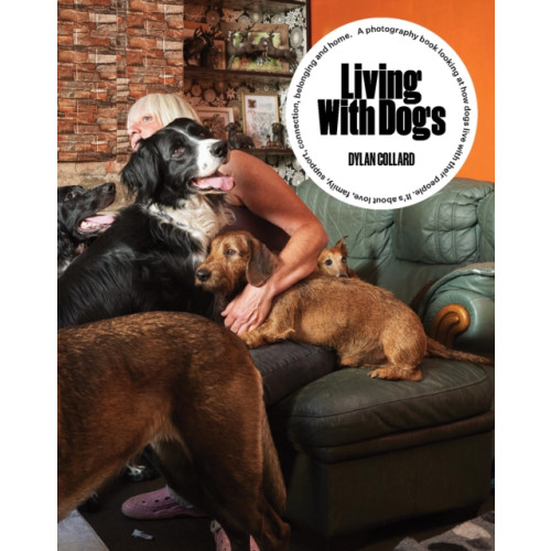 Unicorn Publishing Group Living with Dogs (inbunden, eng)