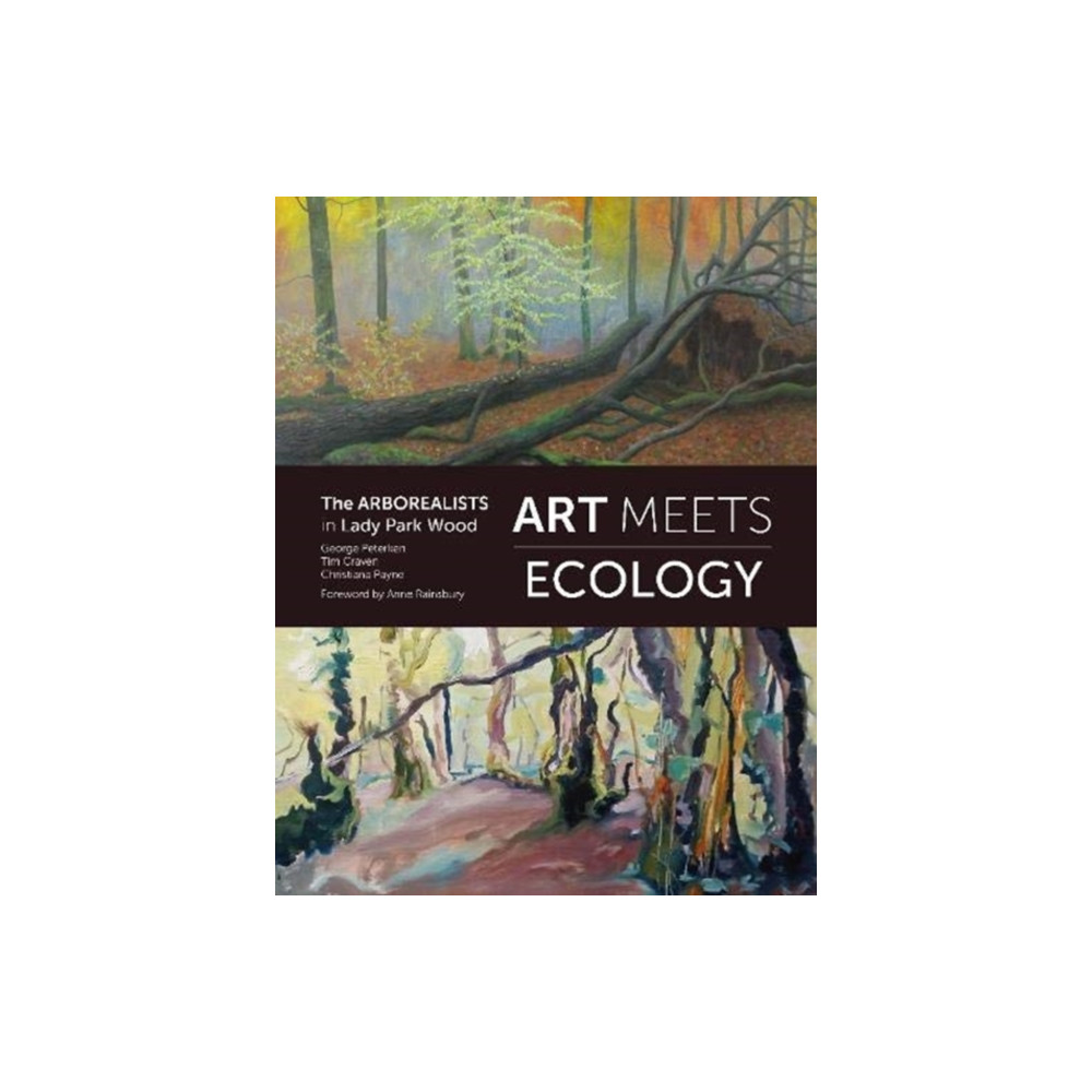 Produktbild för Art Meets Ecology: Arborealists in Lady Park Wood (häftad, eng)