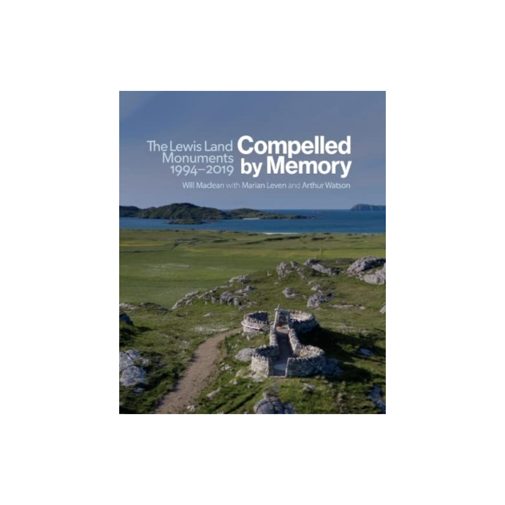 Produktbild för Compelled by Memory: The Lewis Land Monuments, 1994 – 2019 (häftad, eng)
