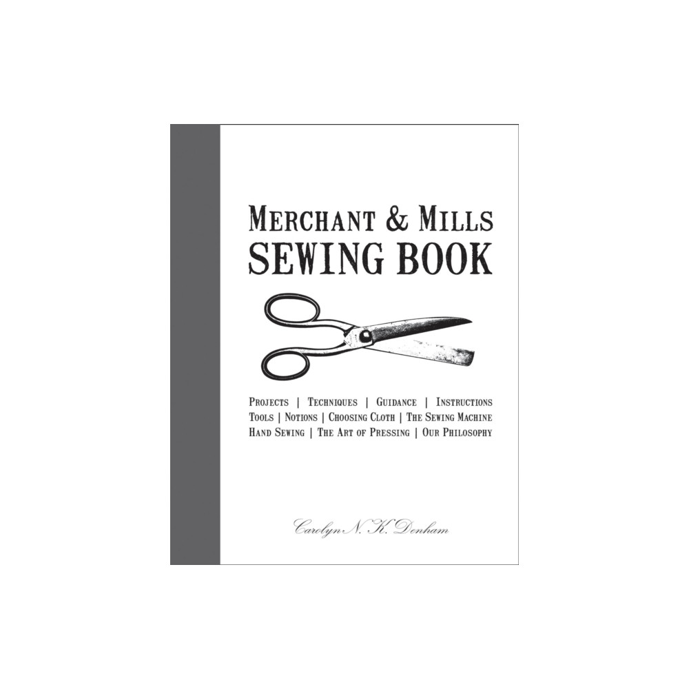 Produktbild för Merchant & Mills Sewing Book (inbunden, eng)