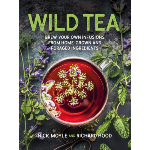 Headline Publishing Group Wild Tea (inbunden, eng)