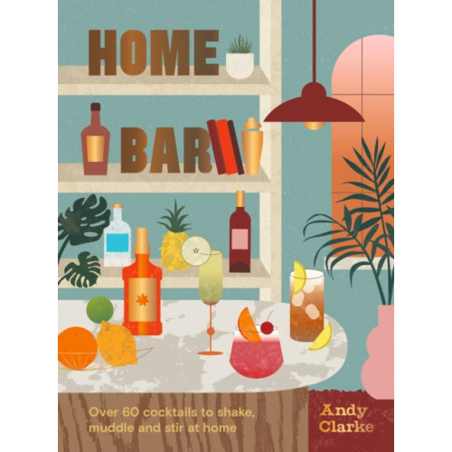 Headline Publishing Group Home Bar (inbunden, eng)