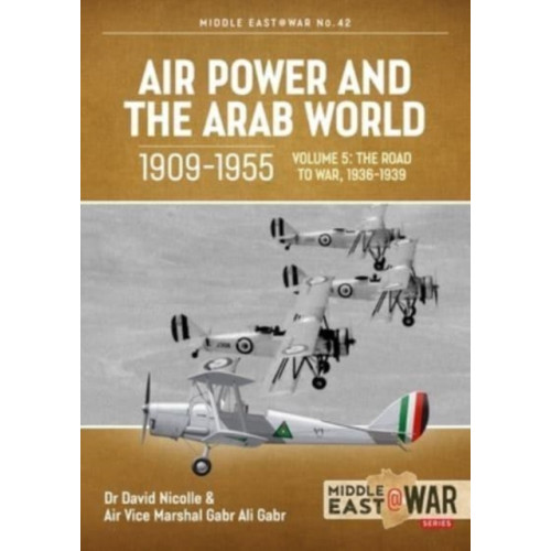Helion & Company Air Power and the Arab World, 1909-1955 (häftad)