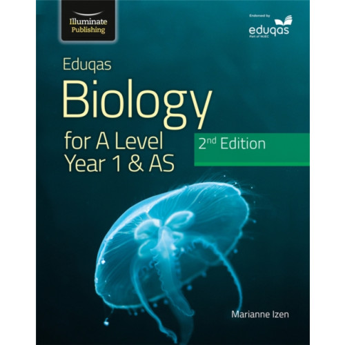 Illuminate Publishing Eduqas Biology for A Level Year 1 & AS Student Book: 2nd Edition (häftad, eng)