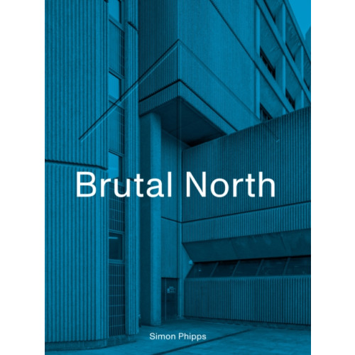 September Publishing Brutal North (inbunden, eng)