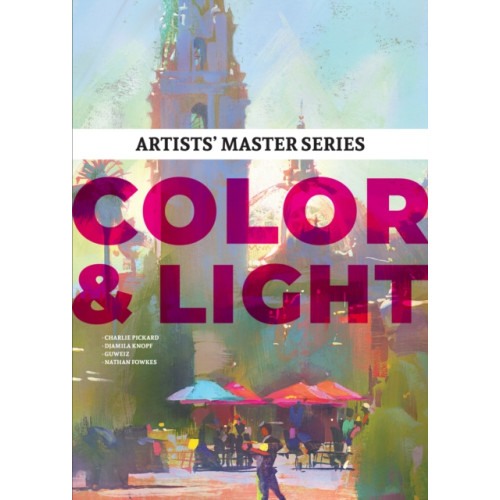 3DTotal Publishing Ltd Artists' Master Series: Color & Light (häftad, eng)