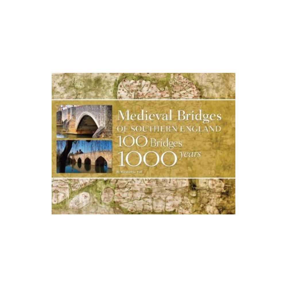 Produktbild för Medieval Bridges of Southern England (inbunden, eng)