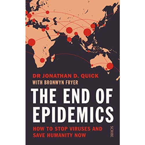 Scribe Publications The End of Epidemics (häftad, eng)