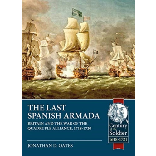 Helion & Company The Last Spanish Armada (häftad)