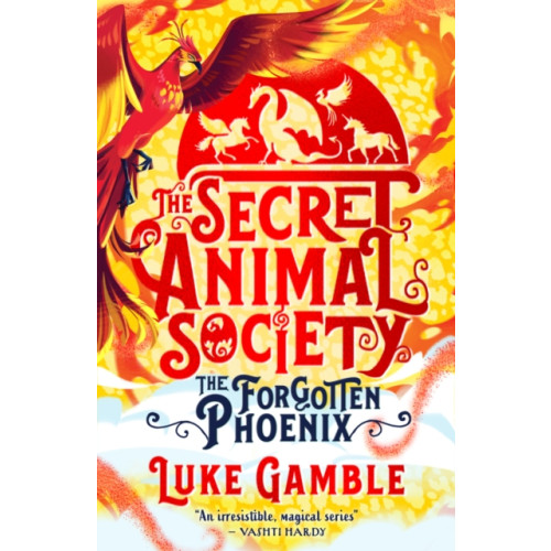 Scholastic The Secret Animal Society - The Forgotten Phoenix (häftad, eng)