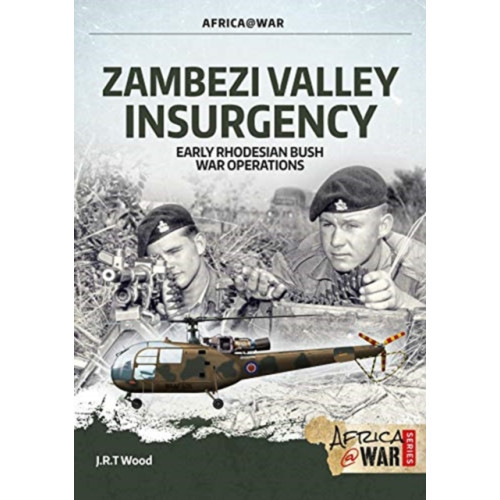 Helion & Company Zambezi Valley Insurgency (häftad)