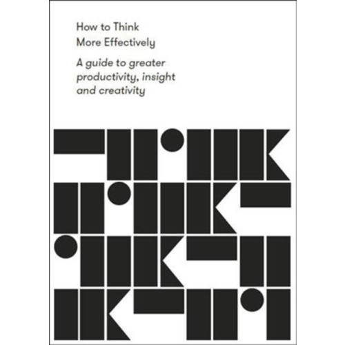 The School of Life Press How to Think More Effectively (häftad, eng)