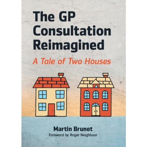 Scion Publishing Ltd The GP Consultation Reimagined (häftad, eng)