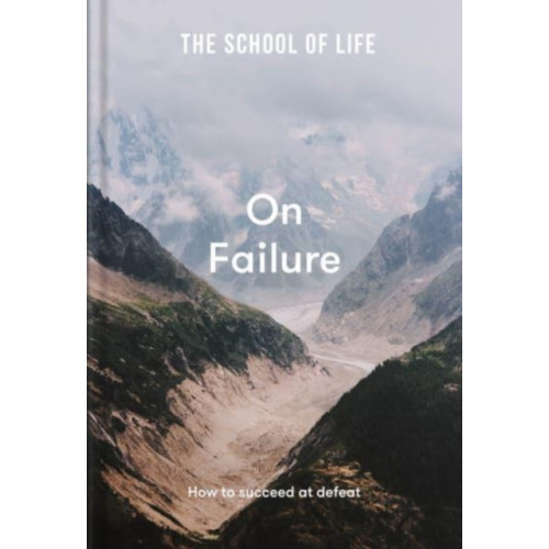 The School of Life Press The School of Life: On Failure (inbunden, eng)