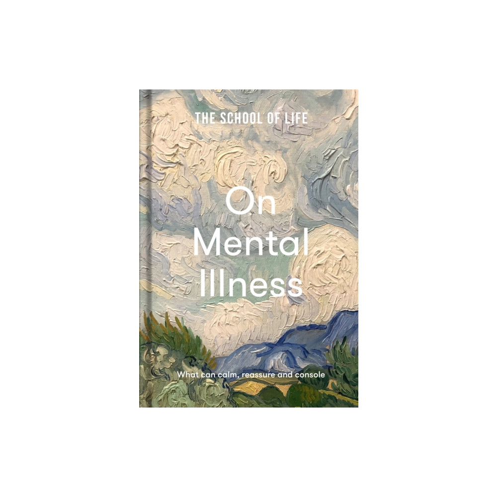 Produktbild för The School of Life: On Mental Illness (inbunden, eng)