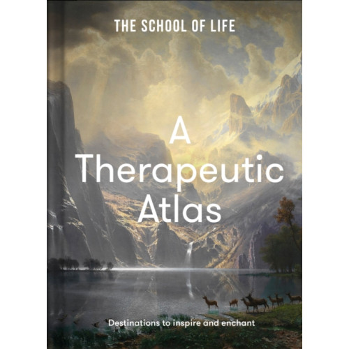 The School of Life Press A Therapeutic Atlas (inbunden, eng)