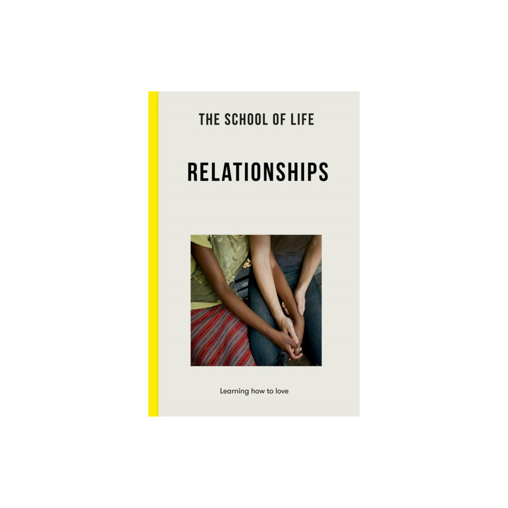 Produktbild för The School of Life: Relationships (häftad, eng)