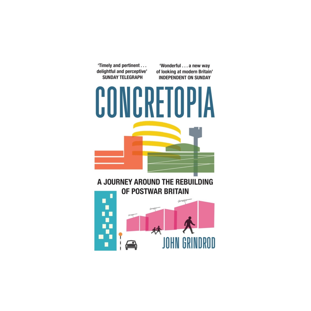 Produktbild för Concretopia: A Journey around the Rebuilding of Postwar Britain (häftad, eng)