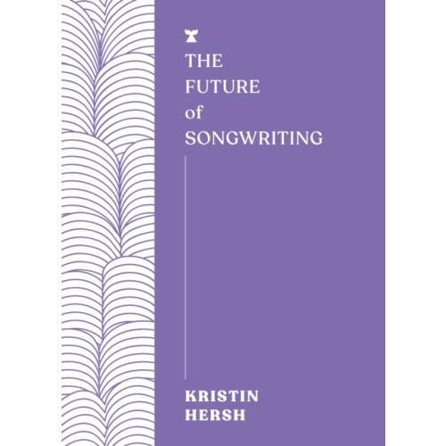 Melville House UK The Future of Songwriting (häftad, eng)