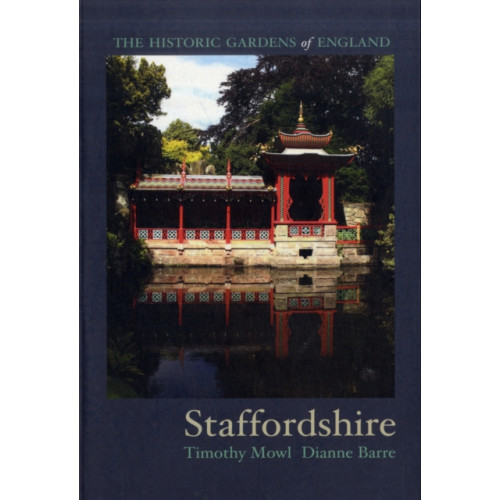 Redcliffe Press Ltd Gardens of Staffordshire (häftad, eng)