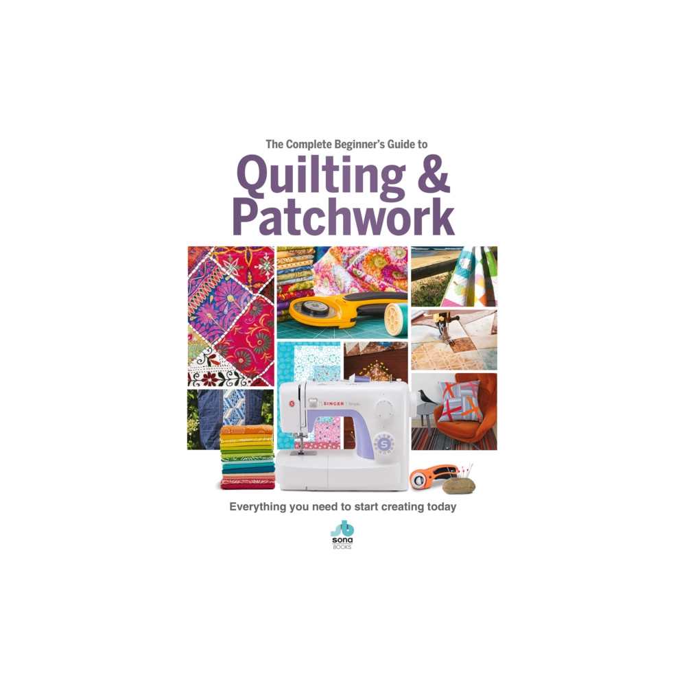Produktbild för The The Complete Beginner's Guide to Quilting and Patchwork (inbunden, eng)
