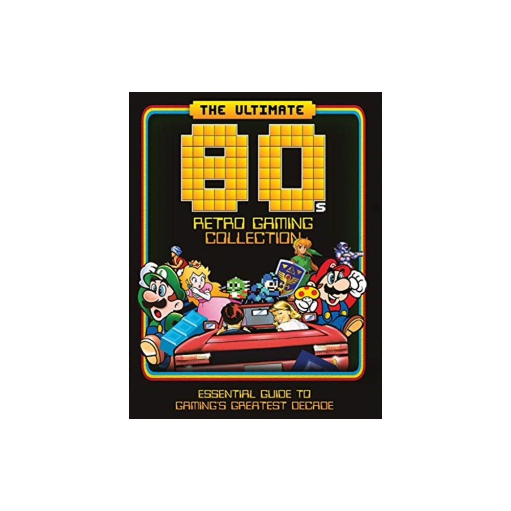 Produktbild för The Ultimate 80's Retro Gaming Collection (inbunden, eng)