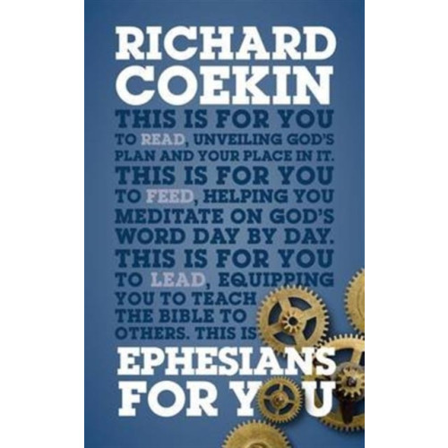 The Good Book Company Ephesians For You (häftad, eng)