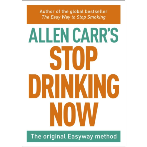 Arcturus publishing ltd Stop Drinking Now (häftad, eng)