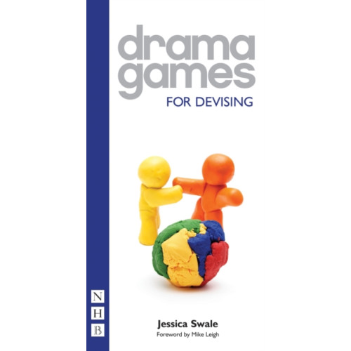 Nick Hern Books Drama Games for Devising (häftad, eng)