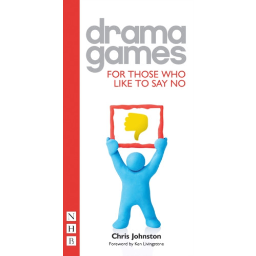 Nick Hern Books Drama Games for Those Who Like to Say No (häftad, eng)